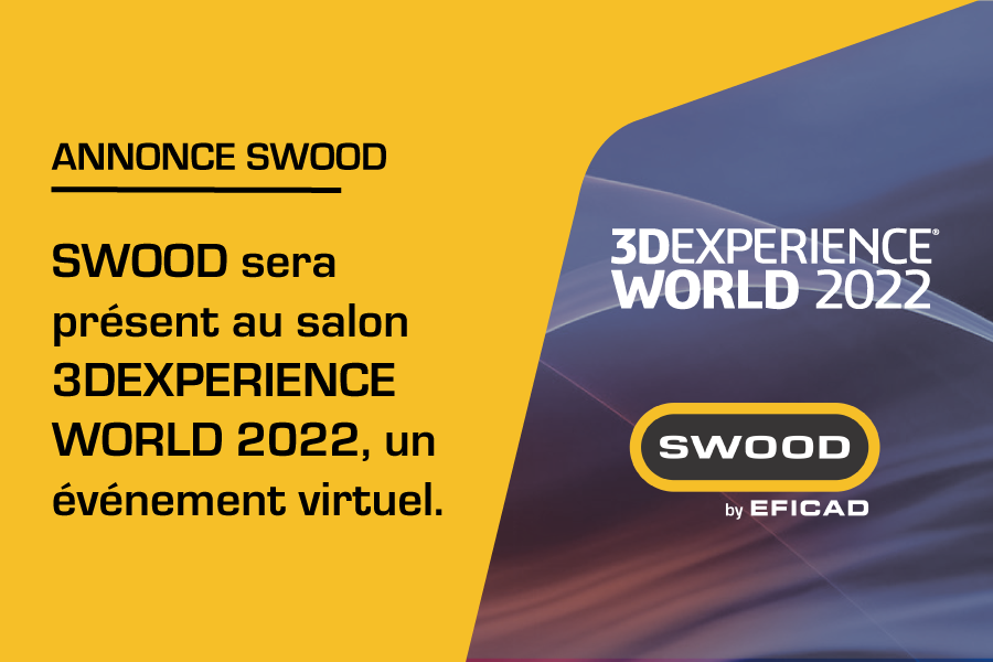 SWOOD au salon 3DEXPERIENCE WORLD 2022