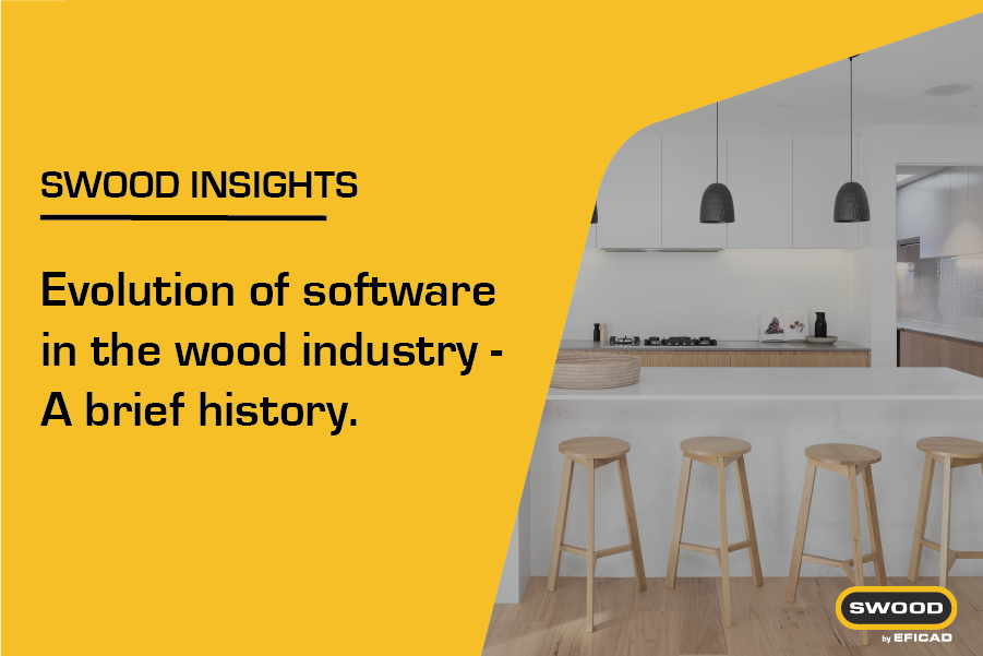 Evolution of software in the wood industry