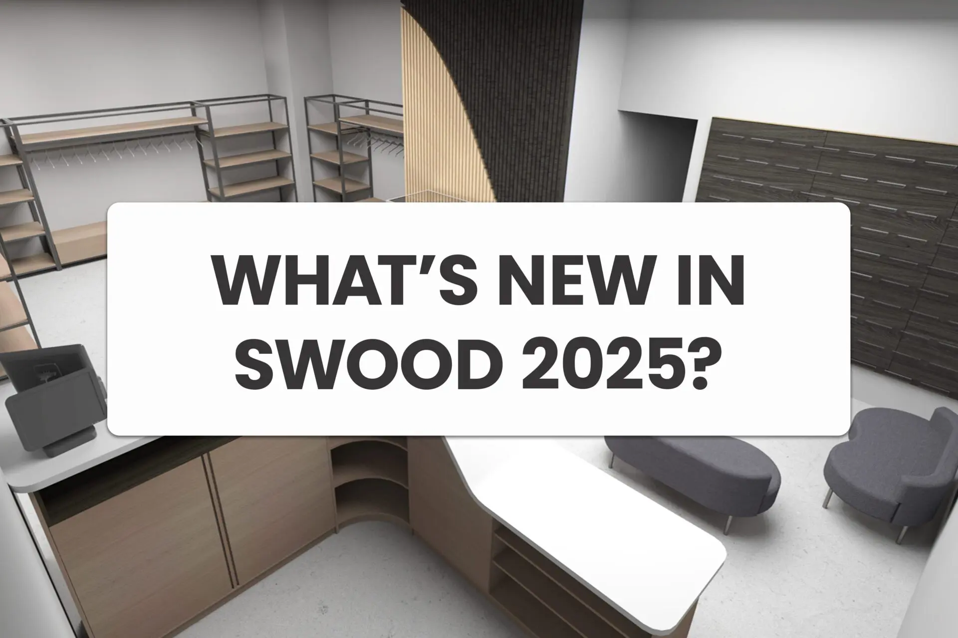 What's new in SWOOD 2025